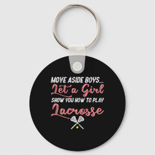 Move Aside Boys Lacrosse Cool Lax Player Coach Gir Key Ring