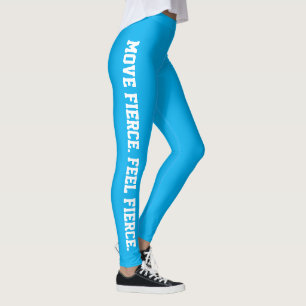 Move fierce. Feel fierce. Light blue Leggings