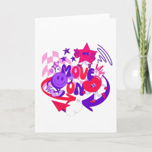 "Move On" Groovy Retro Colorful Saying Card