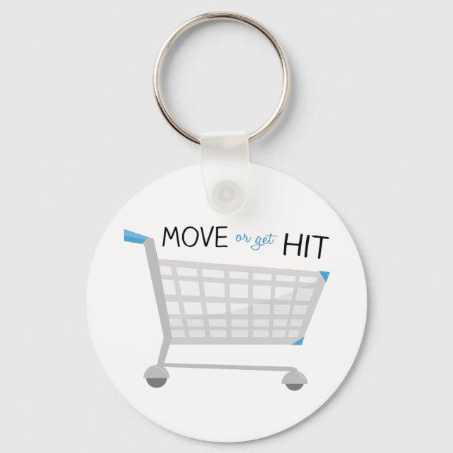 Move Or Get Hit Key Ring (Front)