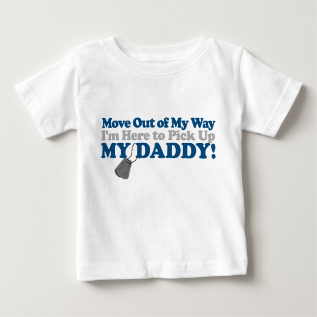 Move out of the way! baby T-Shirt (Front)