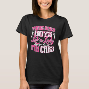 Move Over Boys Car Repair Girl Female Car Mechanic T-Shirt