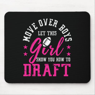 Move Over Boys Cute Fantasy Football Women Draught Mouse Pad