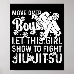 Move over boys let this girl show how to fight Jiu Poster