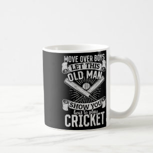 Move Over Boys Let This Old Man Show You How To Pl Coffee Mug