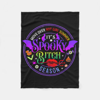 Move Over Hot Girls Summer It's Spooky Witch Seaso Fleece Blanket
