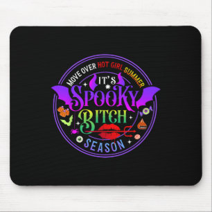 Move Over Hot Girls Summer It's Spooky Witch Seaso Mouse Pad