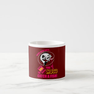 Move over lets girl show to how catch fish funny espresso cup