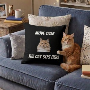 Move Over The Cat Sits Here Funny Custom Cat Cushion
