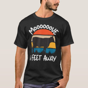 Move Six Feet Away Distancing Farmers Cow Humor T-Shirt