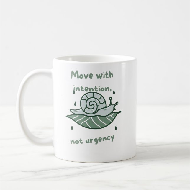 Move with Intention – Snail Quote Art Coffee Mug (Left)