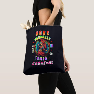 Move Yourself In A Samba Way Carnival Tote Bag