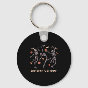Movement Is Medicine Dancing Skeleton Spooky Pt Ha Key Ring