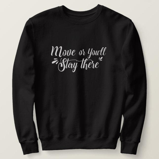 MoveOrYST - Self-Motivating Men's Basic Sweatshirt (Design Front)