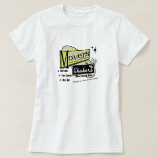 Movers and Shakers Moving Company T-Shirt