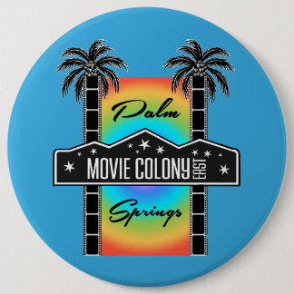 MOVIE COLONY EAST 6 CM ROUND BADGE