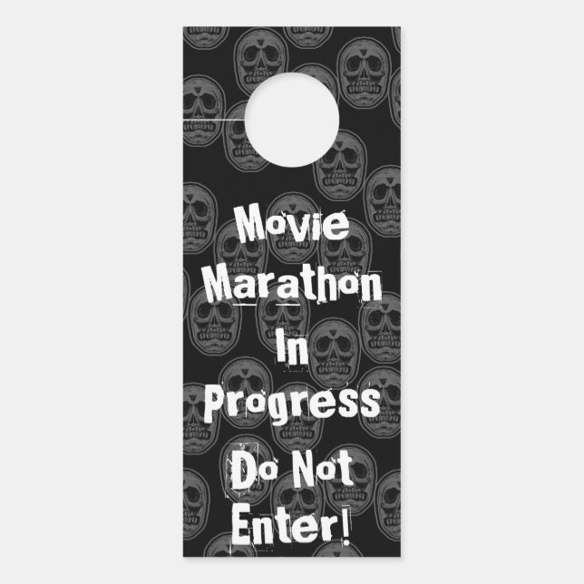 Movie Marathon In Progress Do Not Enter Door Hanger (Front)
