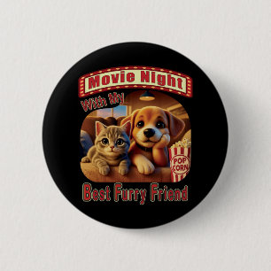 Movie Night - Best Furry Friend - Cute Cat & Dog 6 Cm Round Badge