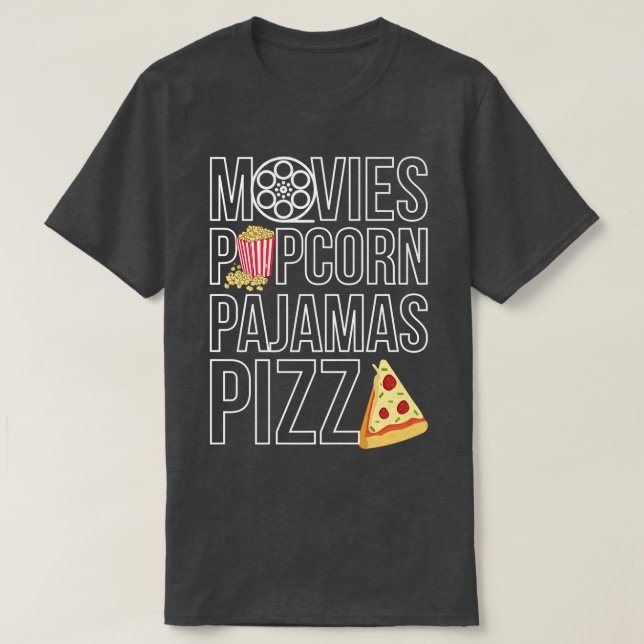 Movies Popcorn Pajamas Pizza 10232315 T-Shirt (Design Front)