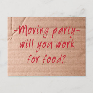 Moving Day Party postcard Work for Food?