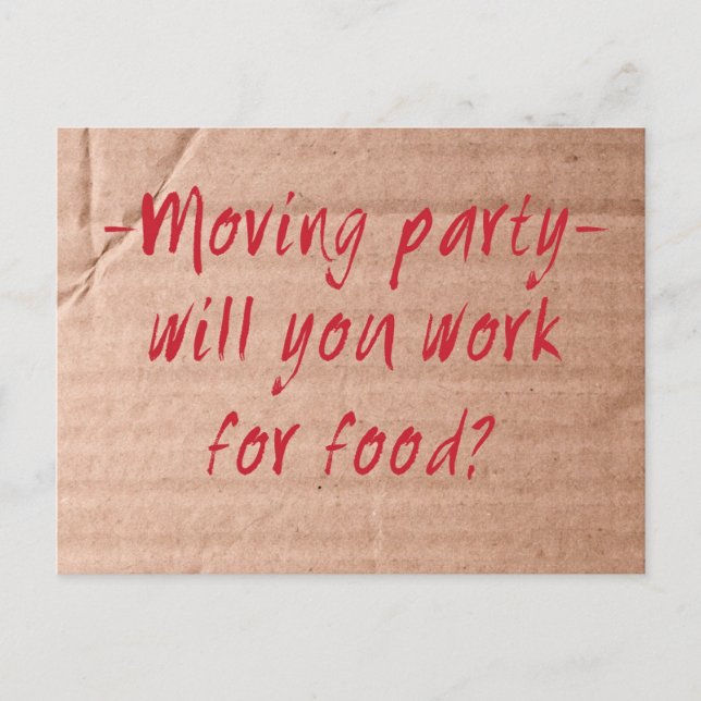 Moving Day Party postcard Work for Food? (Front)