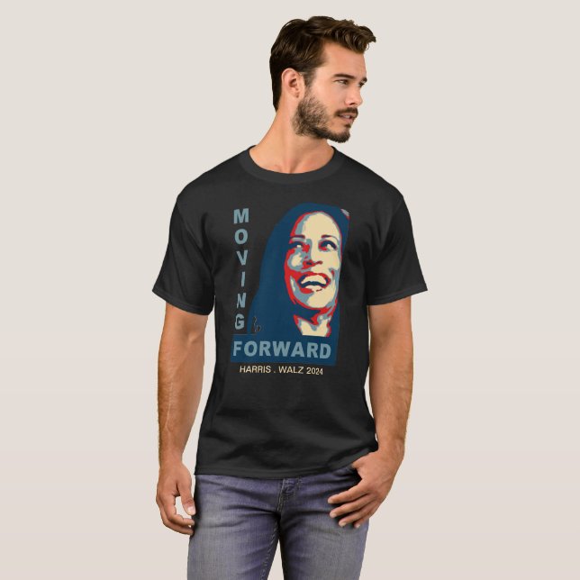 MOVING FORWARD - Harris Walz 2024 T-Shirt (Front Full)