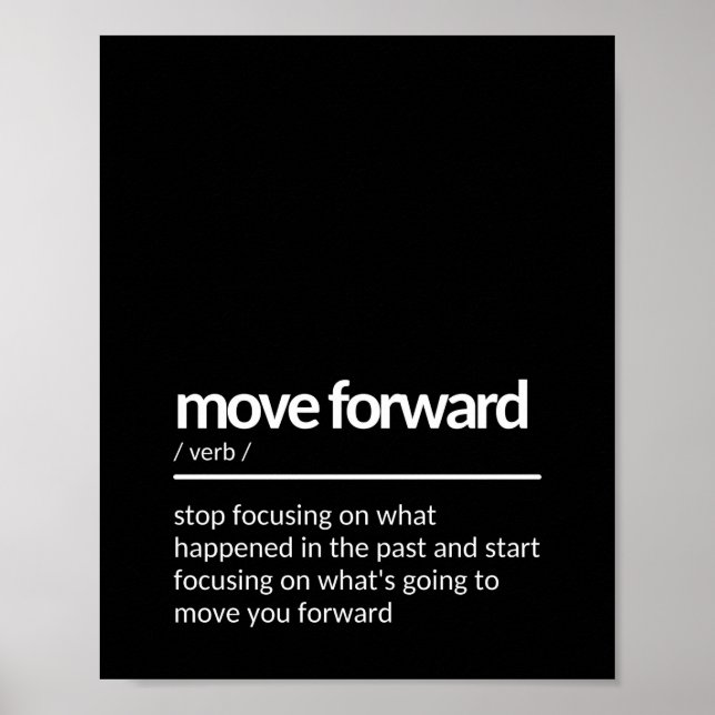 Moving Forward Quote Poster (Front)