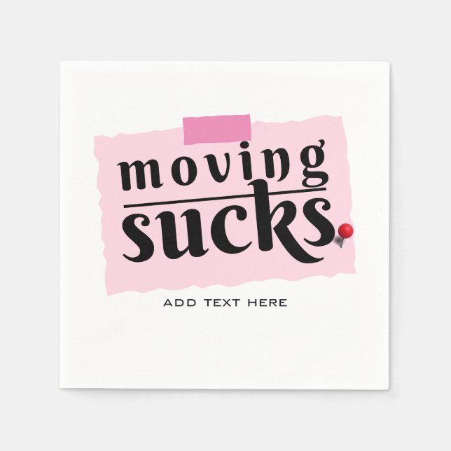 Moving Sucks! Modern Funny Farewell Good Bye Gift Napkin (Front)