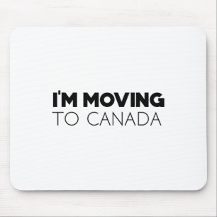 Moving To Canada Trump T Shirt- Men Mouse Pad