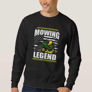 Mowing Legend Lawn Mower American Flag Fathers Da Sweatshirt