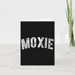 Moxie card