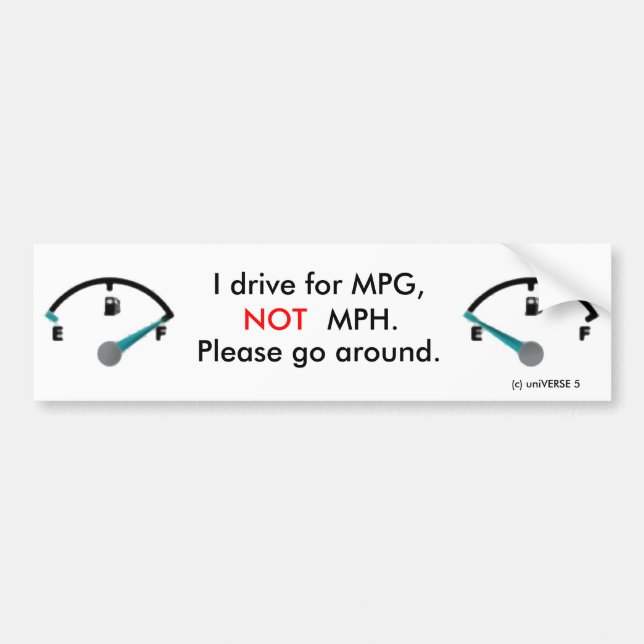 MPG not MPH Bumper Sticker (Front)