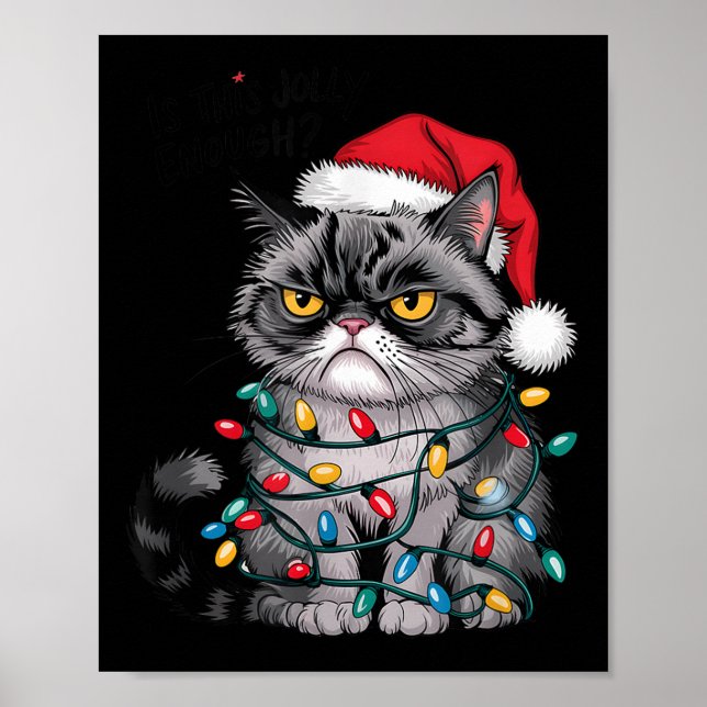 Mpy Christmas Cat Jolly Enough Funny Holiday  Poster (Front)