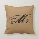 "Mr." Accent Throw Pillow (Brown)<br><div class="desc">Accent a bed,  couch or chair with a stylish "Mr." throw pillow - visit our store to view a matching "Mrs." throw pillow.</div>