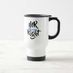 Mr Always Right Fun Travel Mug<br><div class="desc">The perfect,  fun,  and unique gift for all boyfriends,  brothers,  sons,  uncles,  dads,  grandfathers and any other Mr Always Right in your life. Designed by Thisisnotme©</div>