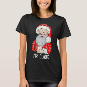 Mr and Mrs Santa Claus Couples Matching Christmas  T-Shirt