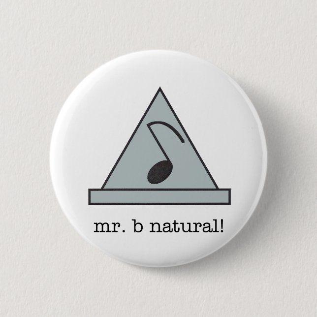 mr. b natural! button (Front)