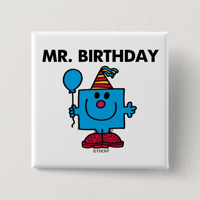 Mr. Birthday | Happy Birthday Balloon 15 Cm Square Badge (Front)