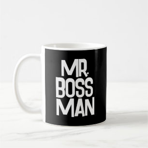 MR. BOSS MAN COFFEE MUG