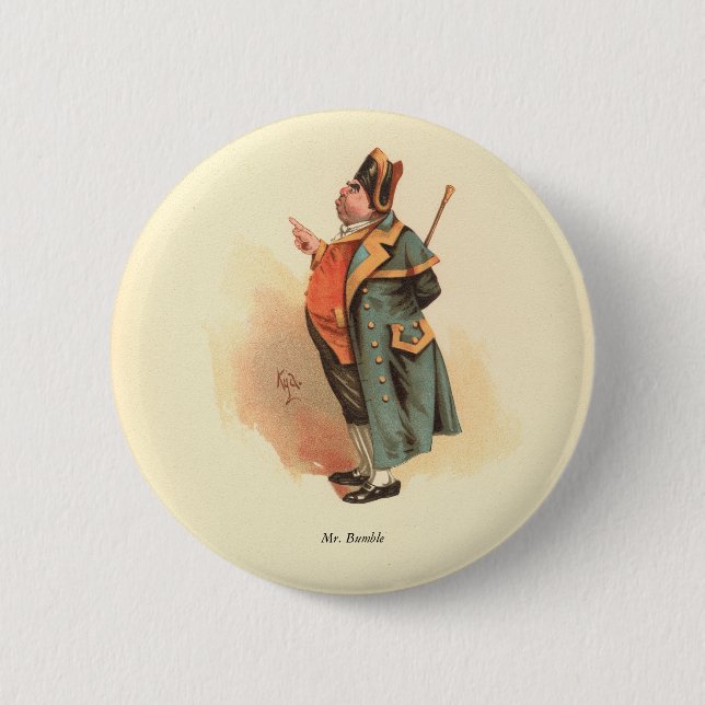 Mr. Bumble by Kyd, Charles Dickens' Oliver Twist 6 Cm Round Badge (Front)