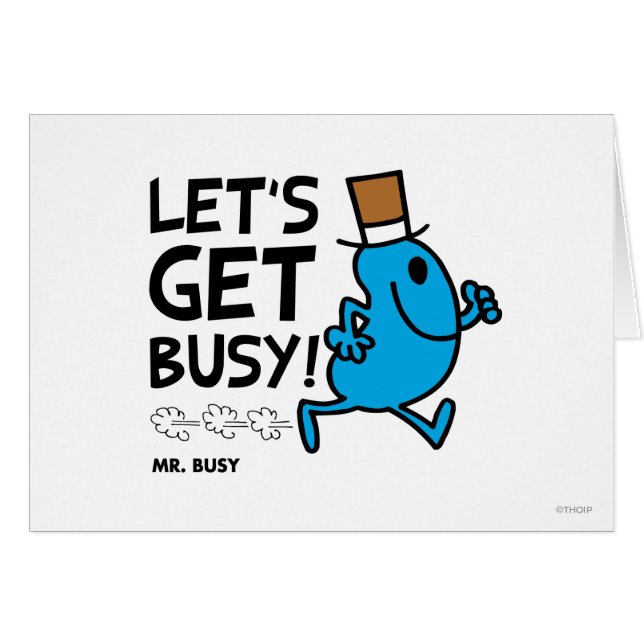 Mr. Busy | Let's Get Busy Black Text (Front Horizontal)
