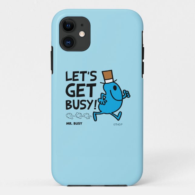Mr. Busy | Let's Get Busy Black Text Case-Mate iPhone Case (Back)