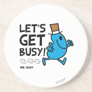 Mr. Busy Let's Get Busy Black Text Coaster