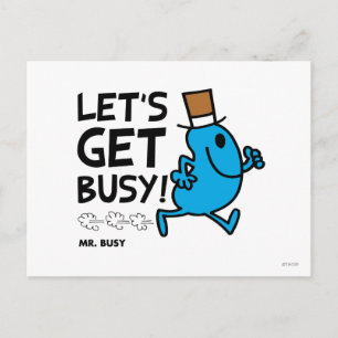 Mr. Busy   Let's Get Busy Black Text Postcard