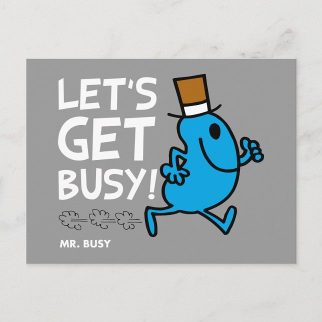 Mr. Busy | Let's Get Busy White Text Postcard (Front)