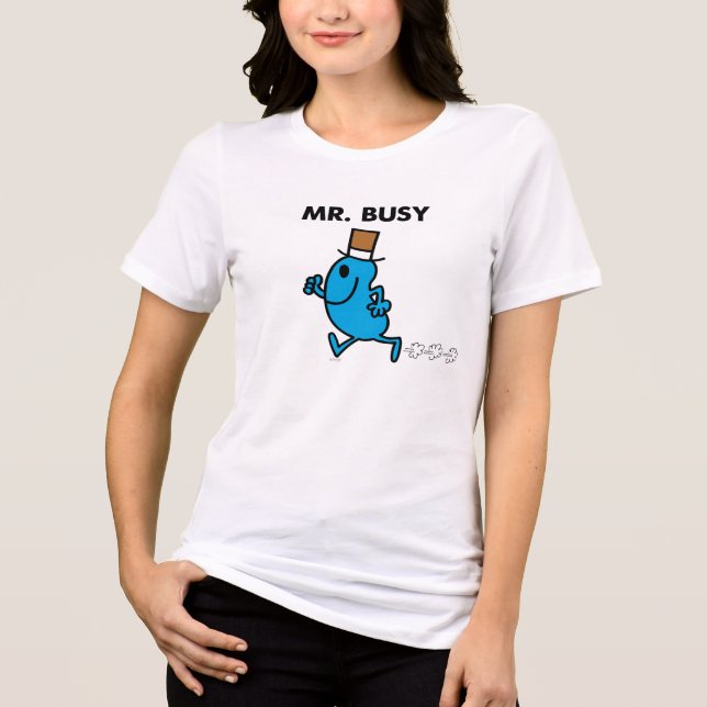 Mr. Busy Running Quickly Tri-Blend Shirt (Front)