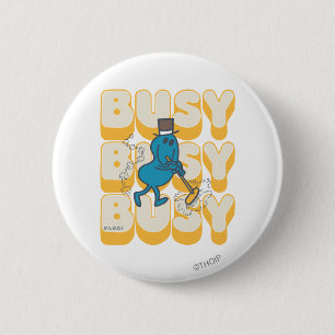 Mr. Busy Sweeping Quickly 6 Cm Round Badge
