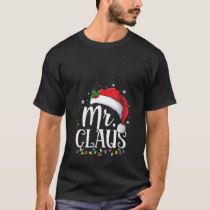 Mr Claus Christmas Couples Matching Pyjamas Funny  T-Shirt