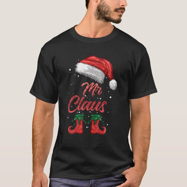 Mr Claus Matching Family Merry Christmas Santa Fun T-Shirt (Front)