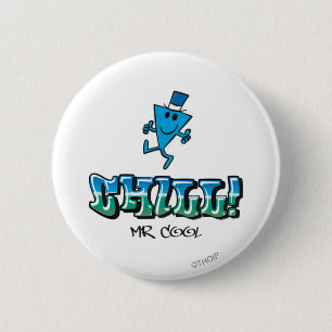 Mr. Cool Chilling Out 6 Cm Round Badge